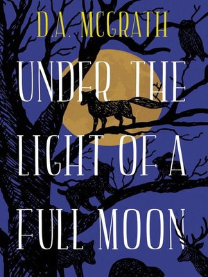 cover image of Under the Light of a Full Moon